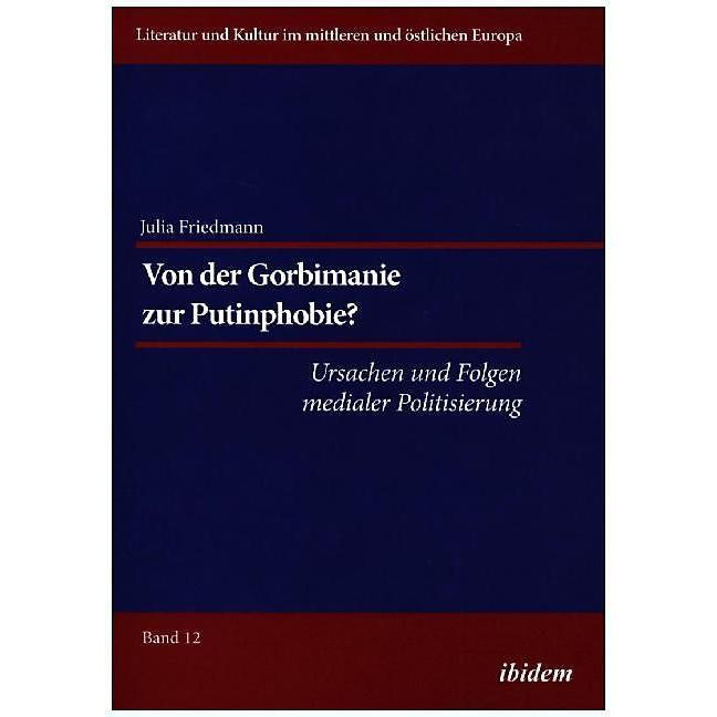 Von der Gorbimanie zur Putinphobie?, Fachbücher