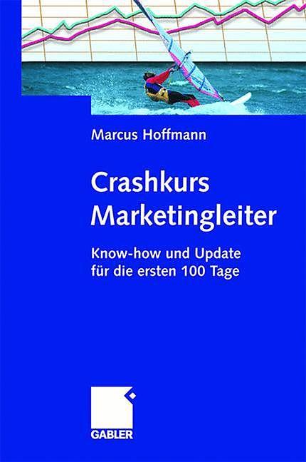 Produktbild Crashkurs Marketingleiter (Deutsch, Marcus Hoffmann, 2006)