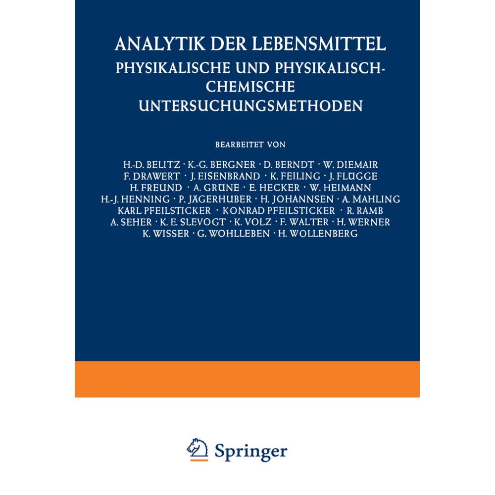 Analytik der Lebensmittel, Fachbücher von J. Schormüller, H. -D Belitz
