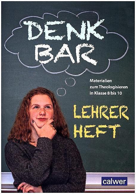 Produktbild DenkBar - Lehrerheft (Deutsch, Anke Kaloudis, Anna-Maria Plischke, Christian Marker, Cordula Simon, Petra Hilger, Rainer Zwenger, 2016)