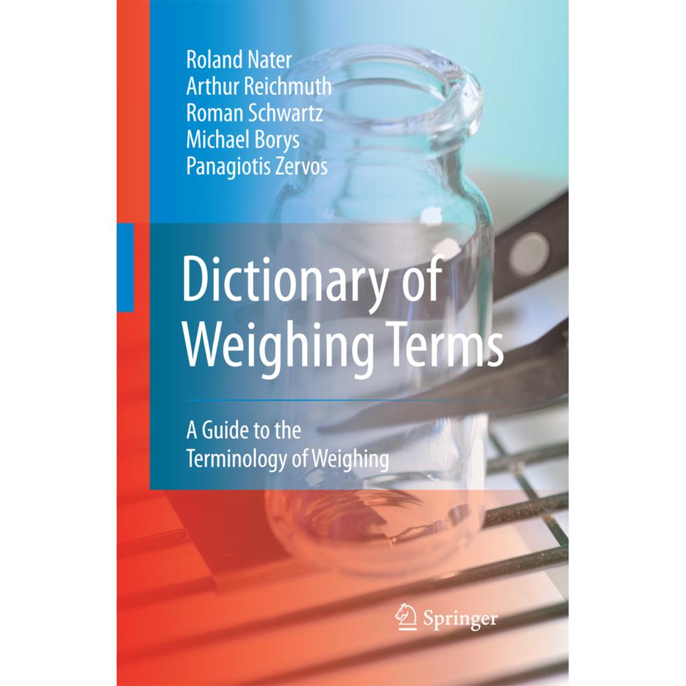 Dictionary of Weighing Terms, Fachbücher von Panagiotis Zervos, Michael Borys, Arthur Reichmuth, Roman Schwartz, Roland ...