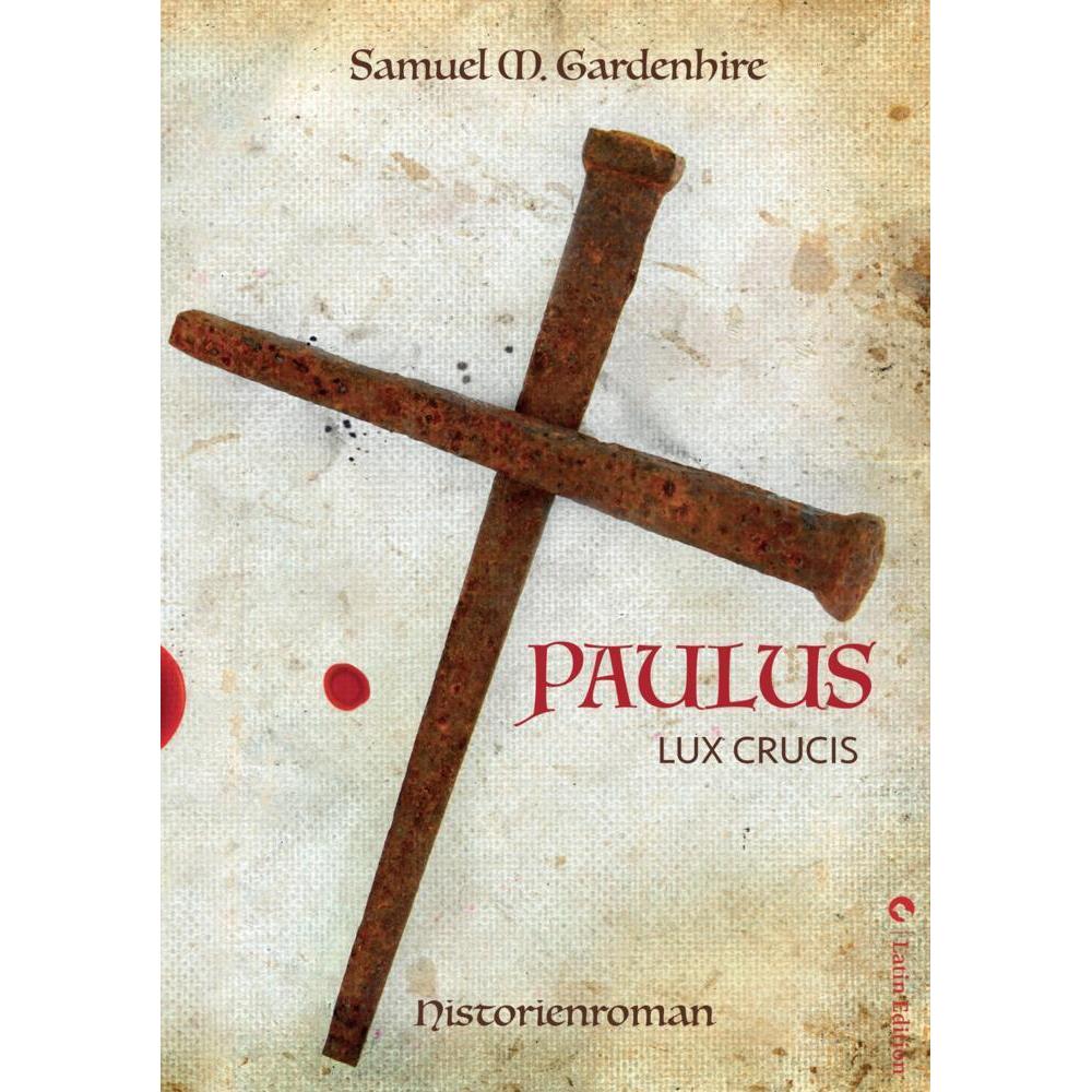 Paulus, Belletristik von Samuel M. Gardenhire