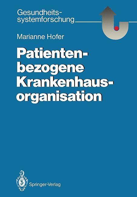 Patientenbezogene Krankenhausorganisation