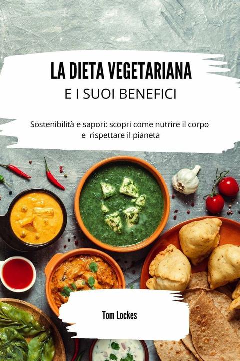 Image du produit La dieta vegetariana e i suoi benefici (Italien, Tom Lockes, 2023)