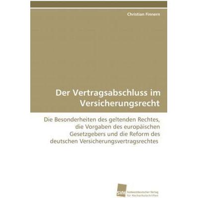 Der Vertragsabschluss im Versicherungsrecht, Fachbücher