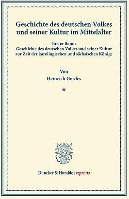 Produktbild Geschichte des deutschen Volkes und seiner Kultur im Mittelalter (Deutsch, Heinrich Gerdes, 2013)