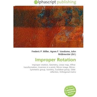 Improper Rotation, Fachbücher von Frederic P. Miller, Agnes F. Vandome, John McBrewster