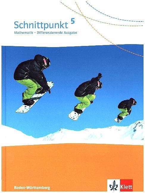 Produktbild Schnittpunkt Mathematik - Differenzierende Ausgabe für Baden-Württemberg / Schülerbuch 5. Schuljahr (Deutsch, Backhaus, Ilona/Böttner, Joachimua, Martina/Bernhard, 2015)