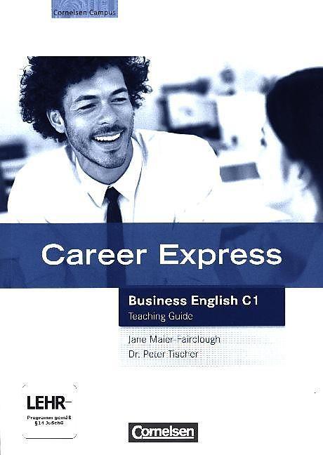 Produktbild Career Express. Business English C1. Teaching Guide (Englisch)