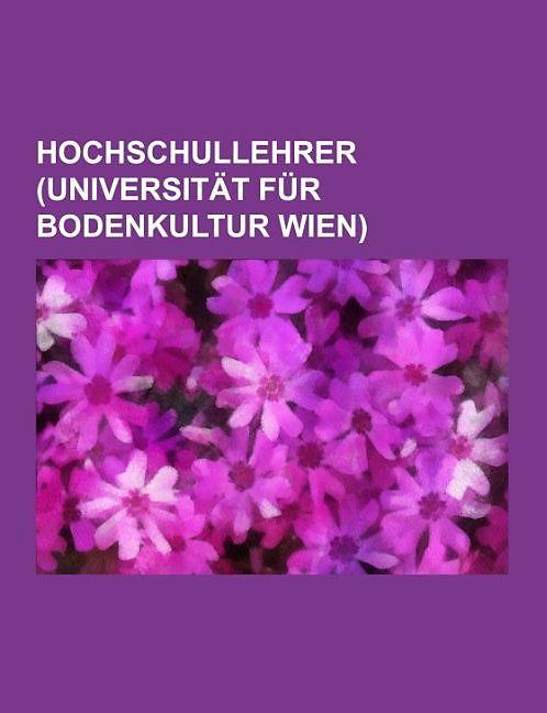 Hochschullehrer (Universität für Bodenkultur Wien) (Deutsch)