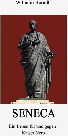 Produktbild Seneca (Deutsch, Wilhelm Berndl, 2017)