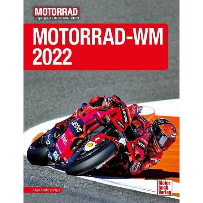 Motorrad-WM 2022, Ratgeber von Uwe Seitz