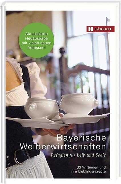 Produktbild Bayerische Weiberwirtschaften (Deutsch, Hannelore Fisgus, 2016)