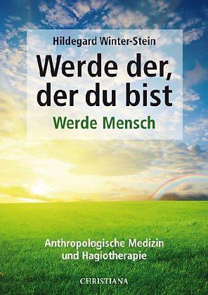 Produktbild Werde der, der du bist - Werde Mensch (Deutsch)