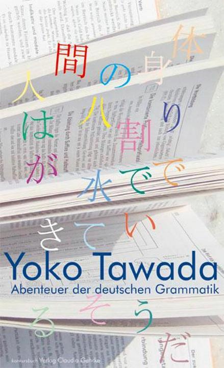 Produktbild Abenteuer der deutschen Grammatik (Deutsch, Yoko Tawada, 2010)