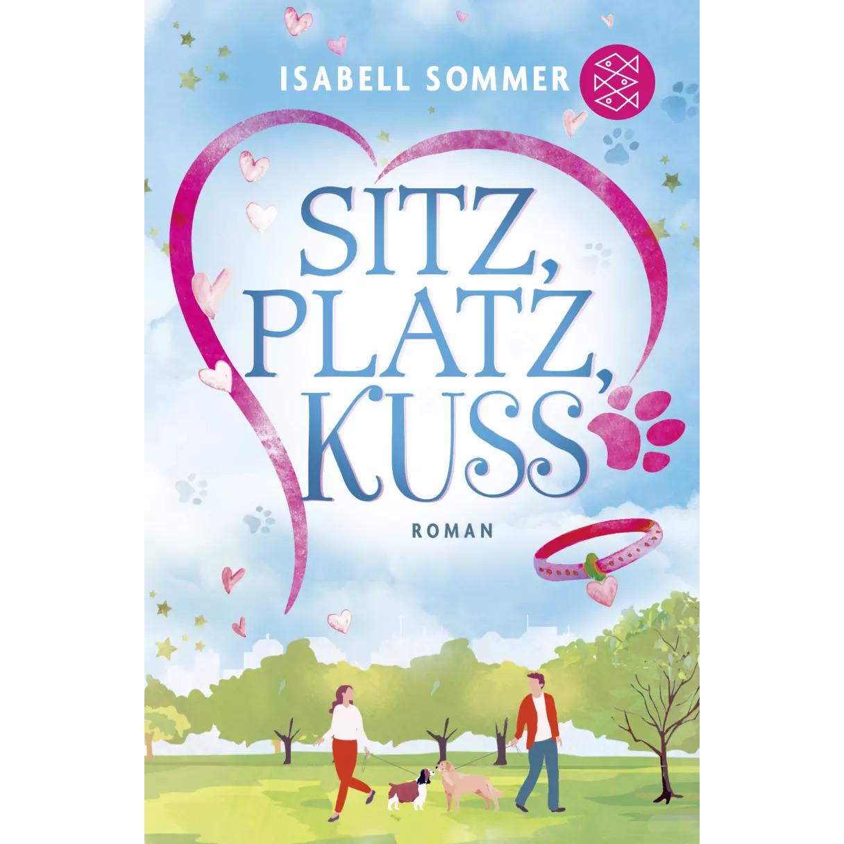 Sitz, Platz, Kuss, Belletristik von Isabell Sommer