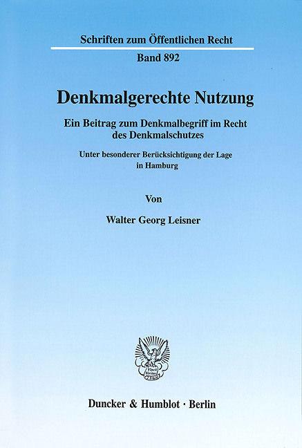 Produktbild Denkmalgerechte Nutzung (Deutsch, Walter Georg Leisner, 2002)