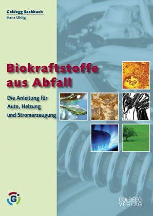 Produktbild Biokraftstoffe aus Abfall (Deutsch, Hans Uhlig, 2007)