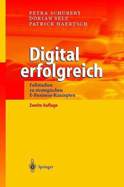 Produktbild Digital erfolgreich (Deutsch, Dorian Selz, Patrick Haertsch, Petra Schubert, 2013)