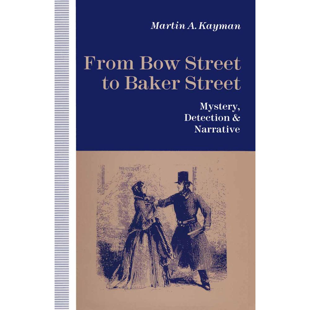From Bow Street to Baker Street, Fachbücher von Martin A Kayman
