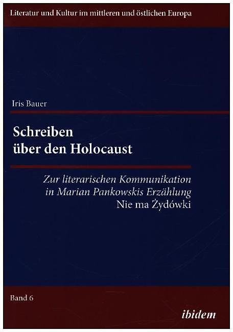 Produktbild Schreiben über den Holocaust (Deutsch, Iris Bauer, 2014)