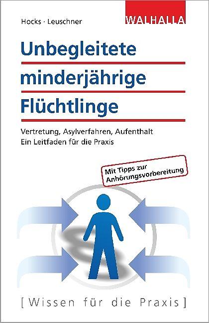 Actual product image Unaccompanied refugee minors (German, Jonathan Leuschner, Stephan Hocks, 2017)