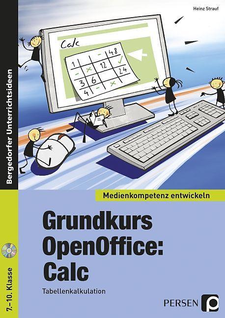 Produktbild Grundkurs OpenOffice: Calc - Medienkompetenz entwickeln (Deutsch, 2016)