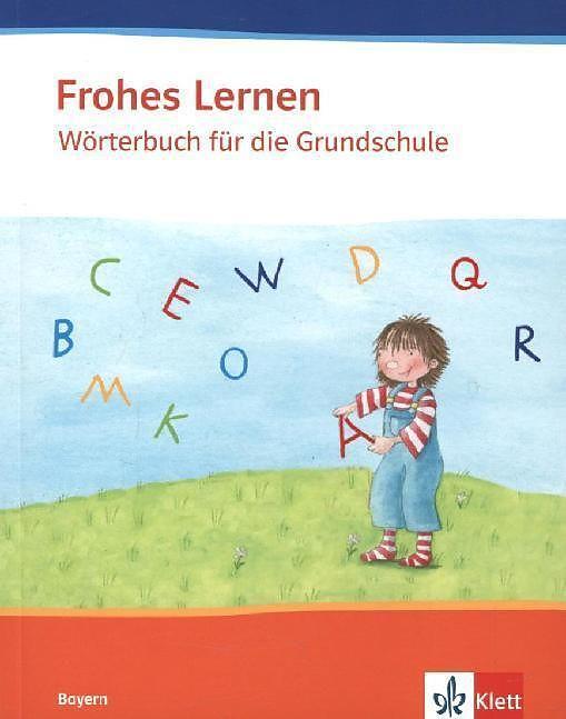 Produktbild Frohes Lernen. Mein Wörterbuch für die Grundschule. 1.-4. Schuljahr (Deutsch, 2015)