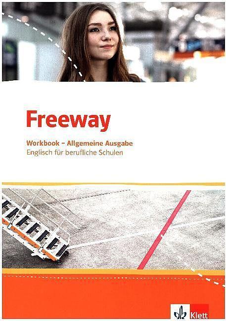 Immagine prodotto Freeway Allgemeine Ausgabe 2016. Workbook mit Lösungen zum Download. Englisch für berufliche Schulen (Tedesco, Casa editrice Ernst Klett, 2016)