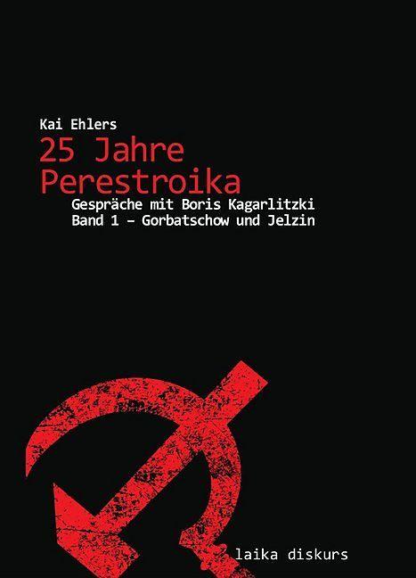 Produktbild 25 Jahre Perestroika (Deutsch, Kai Ehlers, 2014)