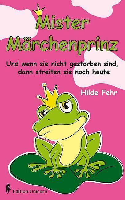 Produktbild Mister Märchenprinz (Deutsch, Hilde Fehr, 2016)