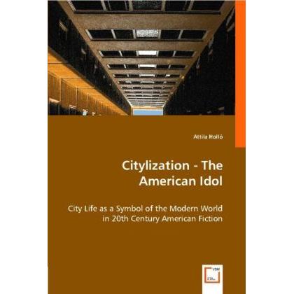 Citylization - The American Idol, Fachbücher