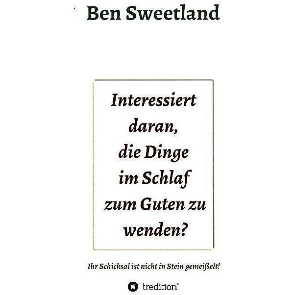 Thumbnail - Interessiert daran, die Dinge im Schlaf zum Guten zu wenden?, Ratgeber von Ben Sweetland