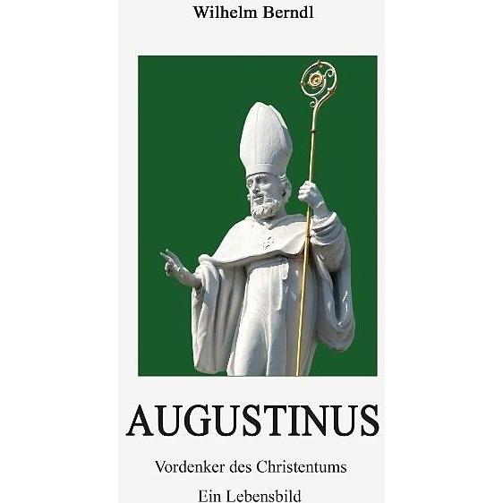 Augustinus, Fachbücher von Wilhelm Berndl