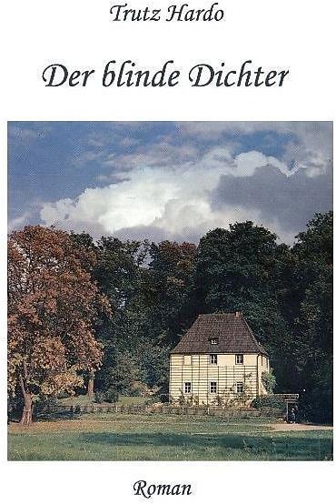 Produktbild Der blinde Dichter (Deutsch, Trutz Hardo, 2016)