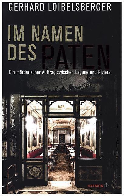 Produktbild Im Namen des Paten (Deutsch, Gerhard Loibelsberger, 2017)