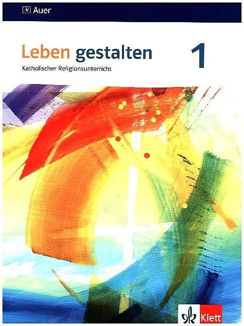 Produktbild Leben gestalten. 5./6.Schuljahr. Schülerbuch. Ausgabe S für Gymnasien (Deutsch, Brieden, Edeltraud/Gaus, Norbert(Prof.Dr.)/Gaus, Ralf(Dr.), 2016)