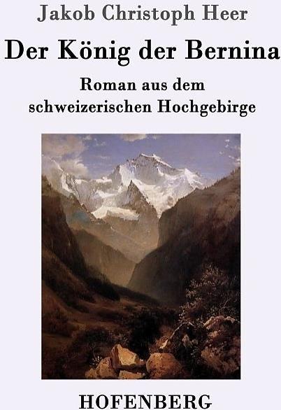 Produktbild Der König der Bernina (Deutsch, 2017)