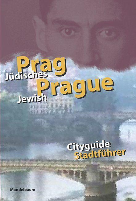 Produktbild Jüdisches Prag / Jewisch Prague (Deutsch, Englisch, Jindrich Lion, 2005)