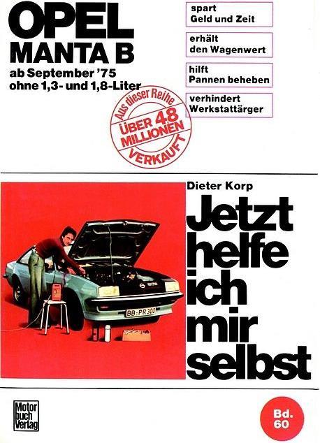Produktbild Opel Manta B (75-88) ohne 1,3 und 1,8 Liter (Deutsch, Dieter Korp, 1977)