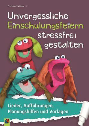 Produktbild Unvergessliche Einschulungsfeiern stressfrei gestalten (Deutsch, 2014)