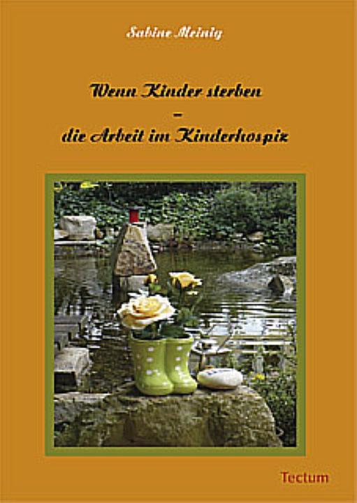 Produktbild Wenn Kinder sterben (Deutsch, Sabine Meinig, 2008)