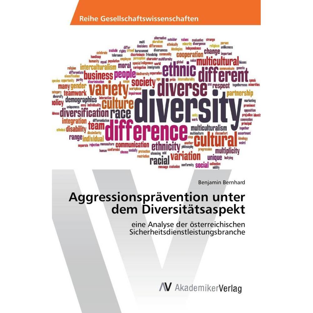Aggressionsprävention unter dem Diversitätsaspekt, Fachbücher von Benjamin Bernhard
