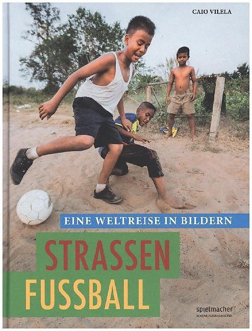 Produktbild Strassenfussball (Deutsch, Caio Vilela, 2015)