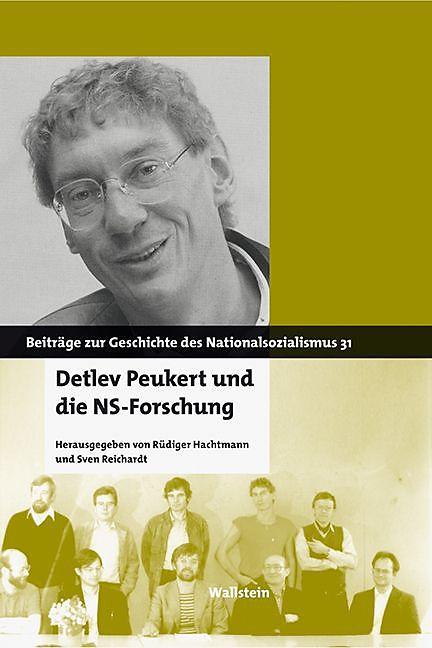 Produktbild Detlev Peukert und die NS-Forschung (Deutsch, Heinrich Reichardt, Rdiger Reichardt, 2015)