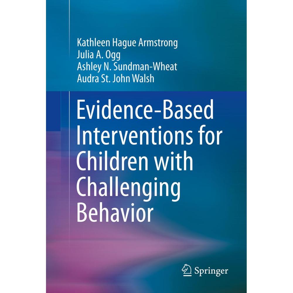 Evidence-Based Interventions for Children with Challenging Behavior, Fachbücher
