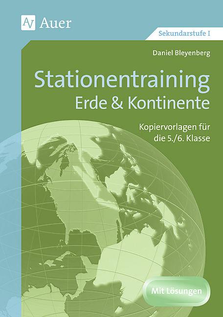 Produktbild Stationentraining Erde & Kontinente (Deutsch, Daniel Bleyenberg, 2017)