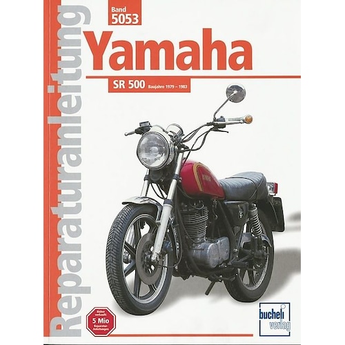 Bucheli, Ratgeber, Yamaha SR 500 1979-1983 (Deutsch, 2000)