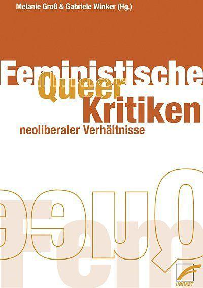 Produktbild Queer- / Feministische Kritiken neoliberaler Verhältnisse (Deutsch, Melanie Winker Grön, 2007)