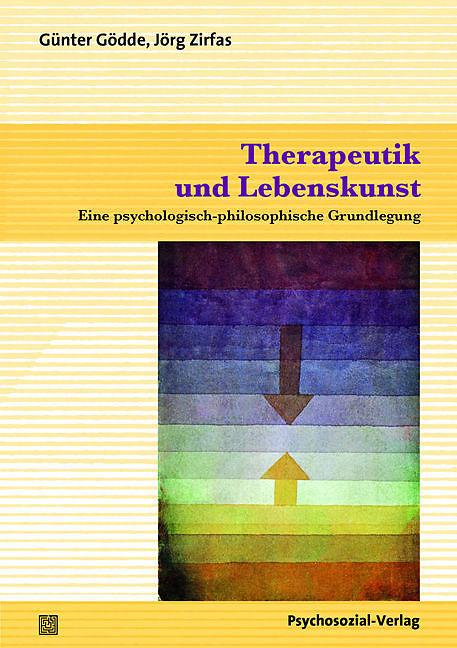 Produktbild Therapeutik und Lebenskunst (Deutsch, Gnter Gdde, Jrg Zirfas, 2016)